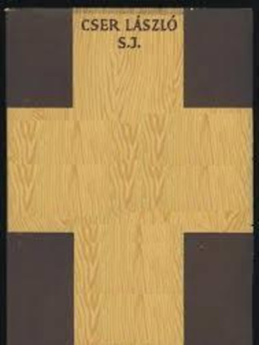 Cser L�szl� - K�t kapu k�z�tt