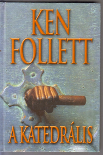 Ken Follett - A katedr�lis