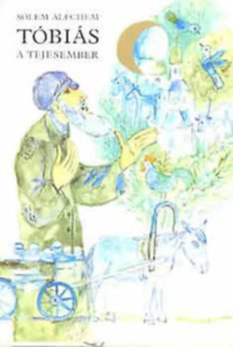 S�lem �l�chem - T�bi�s,a tejesember