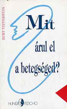 Kurt Tepperwein - Mit rul el a betegsged?