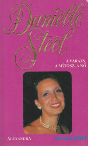 Nicole Hoyt - Danielle Steel - A varzs, a mtosz, a n