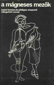 Breton,Andr-Soupault,Philippe - A mgneses mezk