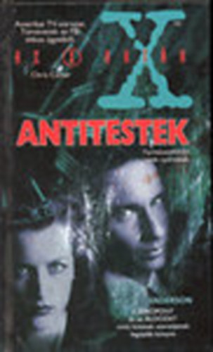 Kevin J. Anderson - X-aktk: Antitestek