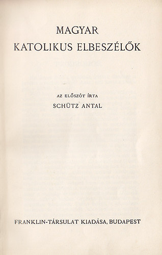 Franklin-T�rsulat - Magyar katolikus elbesz�l�k