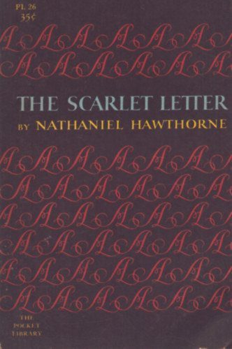 Nathaniel Hawthorne - The Scarlet letter