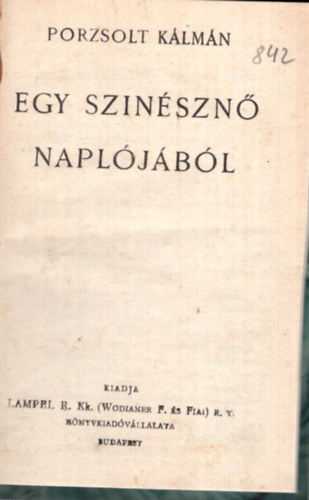 Porzsolt kálmán - Magyar könyvtár: egy szinésznő naplójából