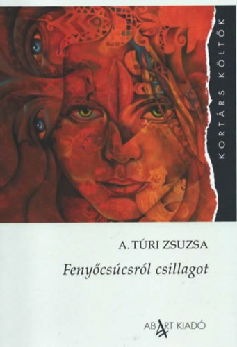 A. T�ri Zsuzsa - Feny�cs�csr�l csillagot
