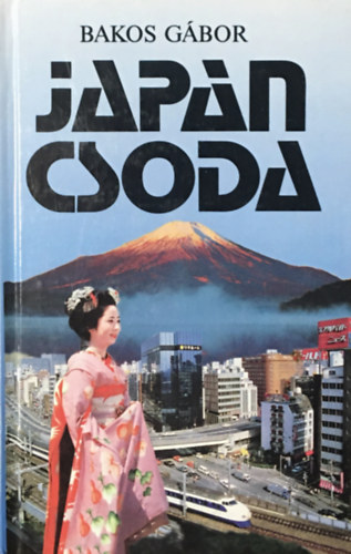 Bakos Gbor - Japn csoda