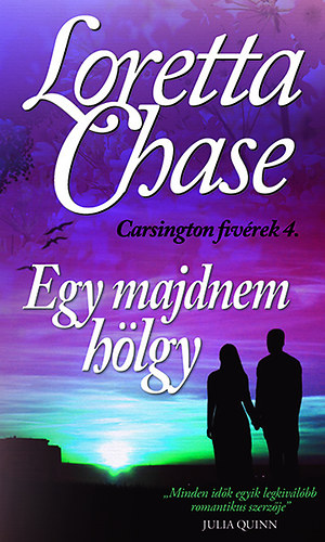 Loretta Chase - Egy majdnem hlgy - Carsington fivrek 4.