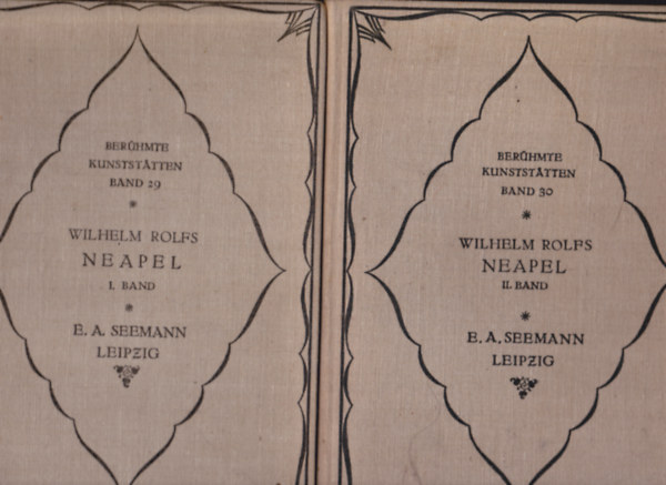 Wilhelm Rolfs - Neapel-Ber�hmte Kunststatten I.-II.