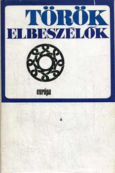 Rubovszky Edit (szerk.) - Török elbeszélők