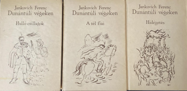 Jankovich Ferenc - Dun�nt�li v�geken I-III.