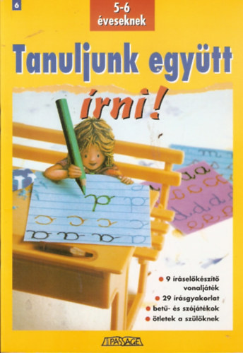 Jeannine Villani - Tanuljunk egy�tt �rni! (5-6 �veseknek)