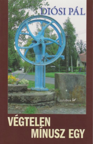 Di�si P�l - V�gtelen m�nusz egy