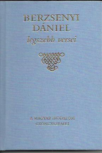 Berzsenyi Dniel - Berzsenyi Dniel legszebb versei