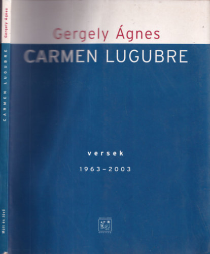 Gergely gnes - Carmen Lugubre (Dediklt)