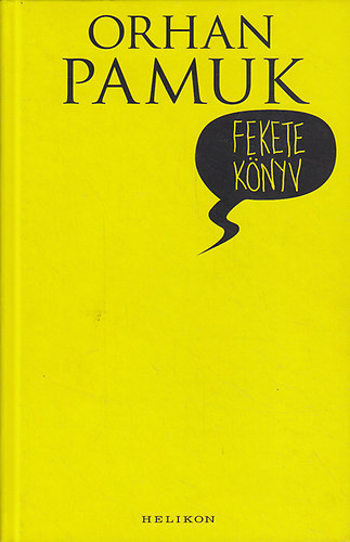 Orhan Pamuk - Fekete k�nyv