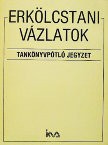 Erklcstani vzlatok (tanknyvptl jegyzet)