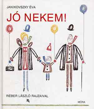 Janikovszky �va - J� nekem!