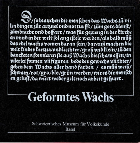 Geformtes Wachs Ausstellung 1980/81