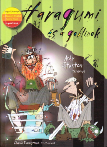 Andy Stanton - Haragumi �s a goblinok