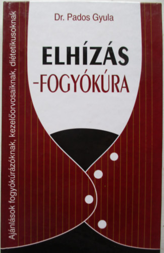 Dr. Pados Gyula - Elhzs-fogykra