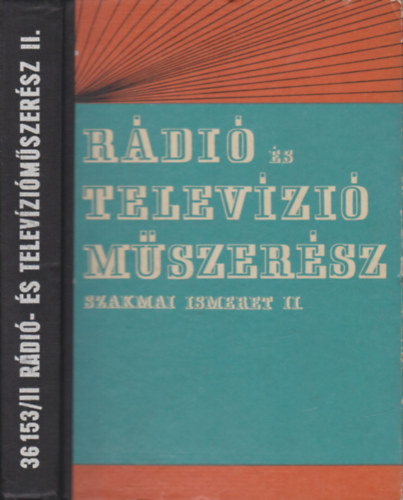 Plinszki Antal - S. Tth Ferenc - Rdi- s televzimszersz szakmai ismeret II.