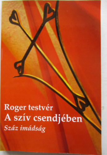 Roger testv�r - A sz�v csendj�ben - sz�z im�ds�g