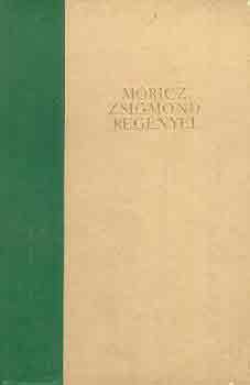 Mricz Zsigmond - Kivilgos kivirradtig-ri muri