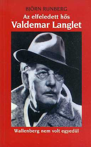 Bjrn Runberg - Az elfeledett hs: Valdemar Langlet