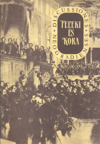 Praznovszky Mihly  (szerk.); Rozsnyi gnes (szerk.) - Teleki s kora