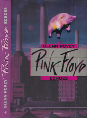 Glenn Povey - Pink Floyd- Echoes (A Pink Floyd trtnete)