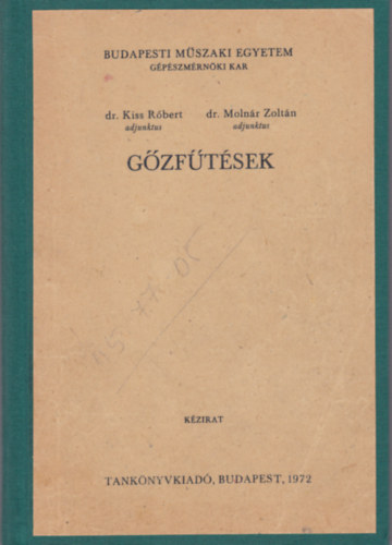 dr. Kiss Rbert - dr. Molnr Zoltn - GZFTSEK