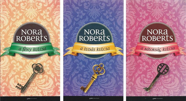 Nora Roberts - Kulcs-trilgia I-III. (A fny kulcsa - A tuds kulcsa - A btorsg kulcsa)