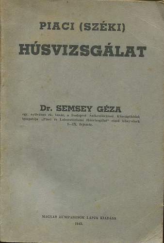Dr. Semsey Gza - Piaci (Szki) Hsvizsglat