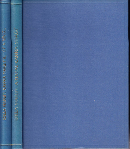 Rolla Margit - A fiatal Kaffka Margit + Kaffka Margit II.- �t a r�vig... (2 m�)