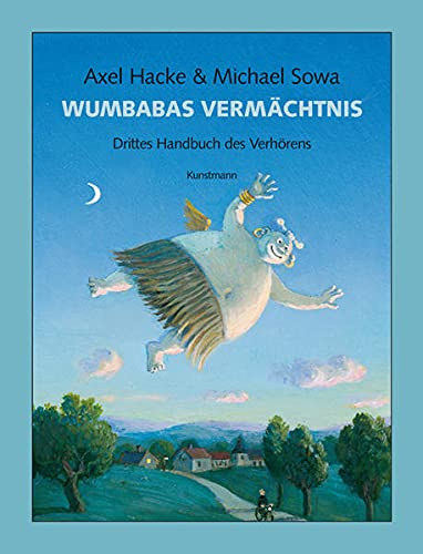 Michael Sowa  Axel Hacke (illus.) - Wumbabas Verm�chtnis (Verlag Antje Kunstmann)