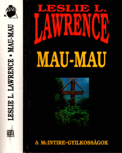 Leslie L. Lawrence - Mau-mau