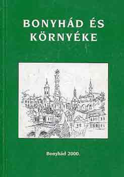 Markóné Szilágyi Ágnes - Bonyhád és környéke