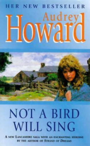 Audrey Howard - Not a Bird Will Sing