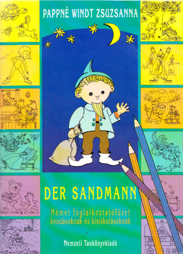 Pappn Windt Zsuzsanna - Der Sandmann - nmet foglalkoztatfzet vodsoknak s kisiskolsoknak