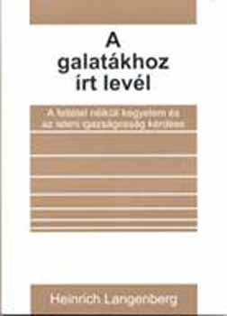 Heinrich Langenberg - A Galat�khoz �rt lev�l