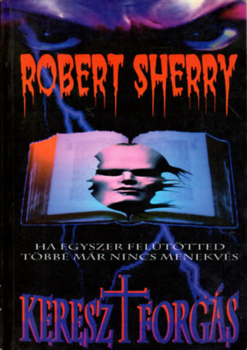 Robert Sherry - Keresztforgs