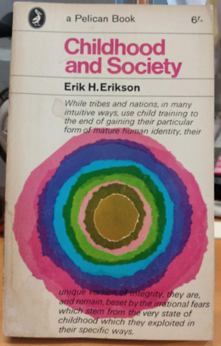 Erik Erikson - Childhood and Society (Gyermekkor s trsadalom - angol nyelv)