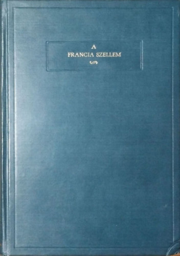 Eckhardt S�ndor - A francia szellem