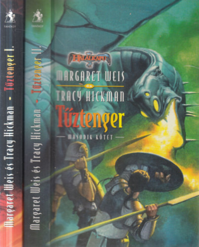 Margaret-Hickman, Tracy Weis - Tűztenger I-II.