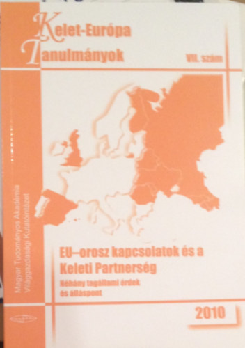 Ludvig Zs. - Novk T.  (szerk.) - EU-orosz kapcsolatok s a Keleti Partnersg. Nhny tagllami rdek s llspont