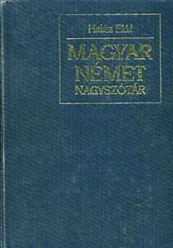 Hal�sz El�d - N�met-Magyar Nagysz�t�r I-II �s Magyar-N�met Nagysz�t�r I-II.