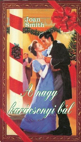 Joan Smith - A nagy karácsonyi bál