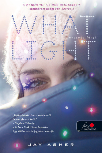 Jay Asher - What Light - Micsoda fny!